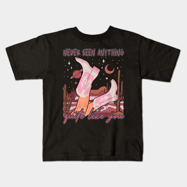 Never Seen Anything Quite Like You Boots Cowgirl Deserts Lyrics Kids T-Shirt by Chocolate Candies